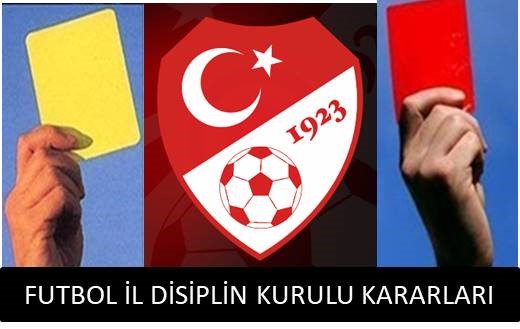 FUTBOL İL DİSİPLİN KURULU KARARLARI 01.05.2026 / 2025-2026-30