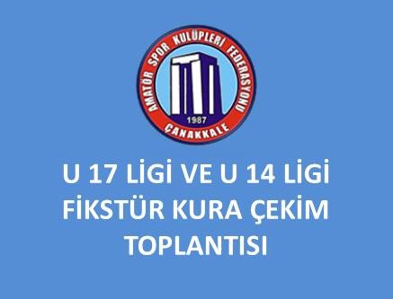 2026-2027 SEZONU U 17 LİGİ VE U 14 LİGİ FİKSTÜR KURA ÇEKİMİ TOPLANTISI