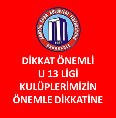 FUTBOL KULÜPLERİMİZİN DİKKATİNE - U 13 LİGİ MÜSABAKALARI 11-12 OCAK 2024 TARİHİNE KAYDIRILDI