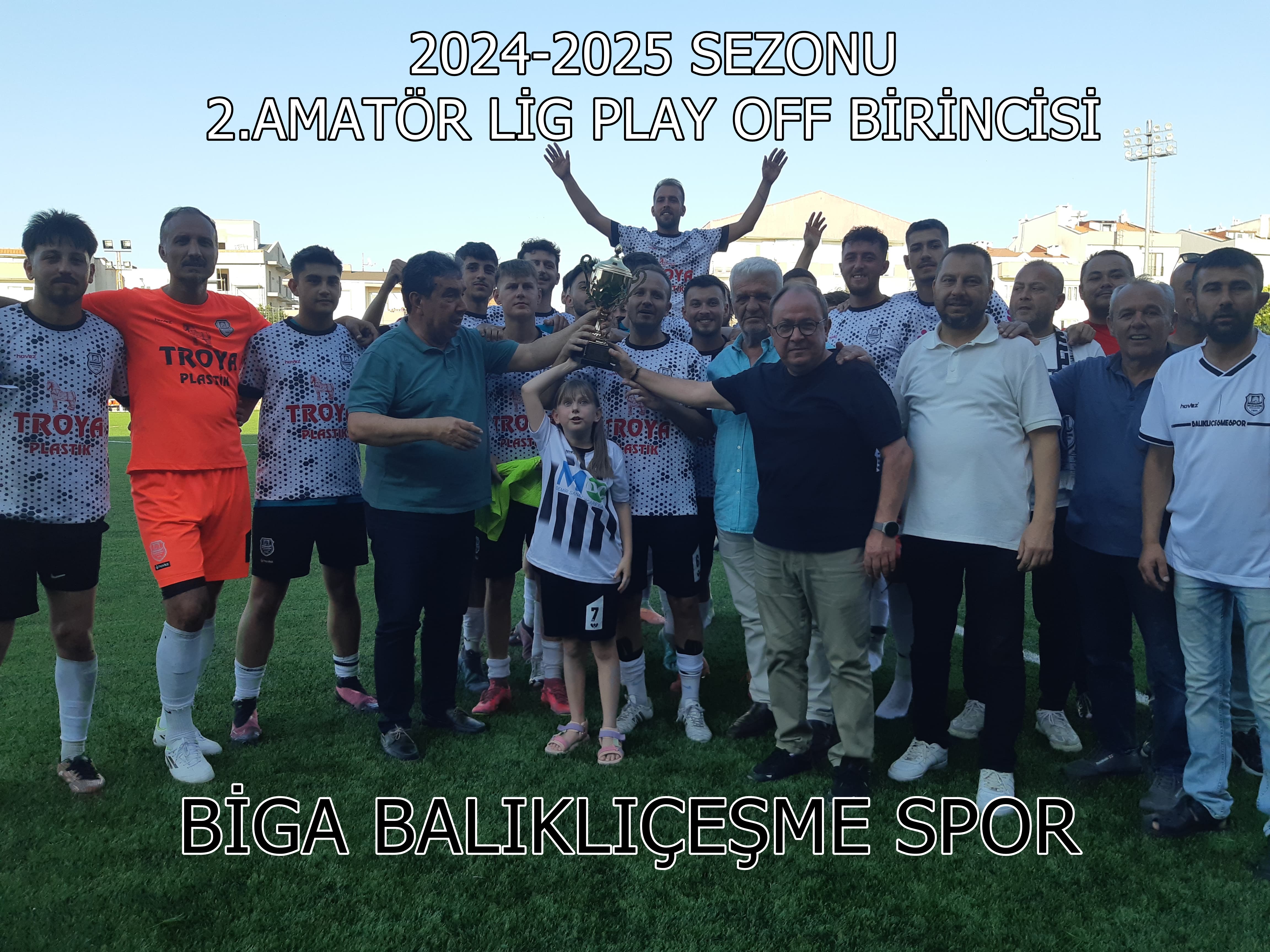 2024-2025 SEZONU BÜYÜKLER 2.AMATÖR PLAY OFF BİRİNCİSİ BİGA BALIKLIÇEŞME SPOR OLDU