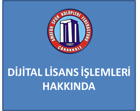 FUTBOL KULÜPLERİMİZN ÖNEMLE DİKKATİNE - DİJİTAL LİSANS İŞLEMLERİ HAKKINDA
