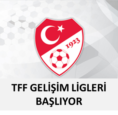 TFF GELİŞİM LİGLERİ MÜSABAKALARI 13 EYLÜL 2025 CUMARTESİ GÜNÜ OYNANACAK MÜSABAKALAR İLE BAŞLIYOR