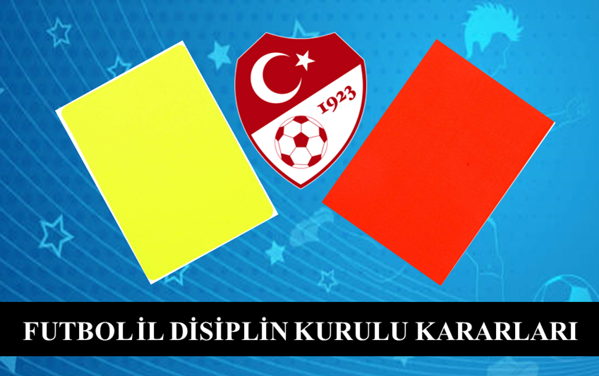 FUTBOL İL DİSİPLİN KURULU KARARLARI 28.11.2025 / 2025-2026-8