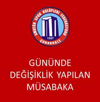 GÜNÜNDE DEĞİŞİKLİK YAPILAN 1.AMATÖR LİG MÜSABAKASI