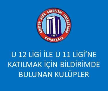 2025-2026 SEZONU U 12 LİGİ İLE U 11 LİGİ'NE KATILMAK İÇİN BİLDİRİMDE BULUNAN KULÜPLER