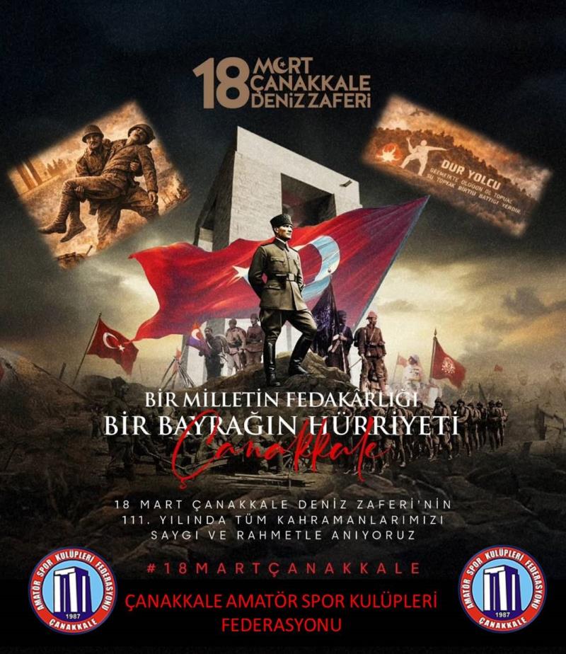ÇANAKKALE ZAFERİNİN 111. YILDÖNÜMÜ KUTLU OLSUN