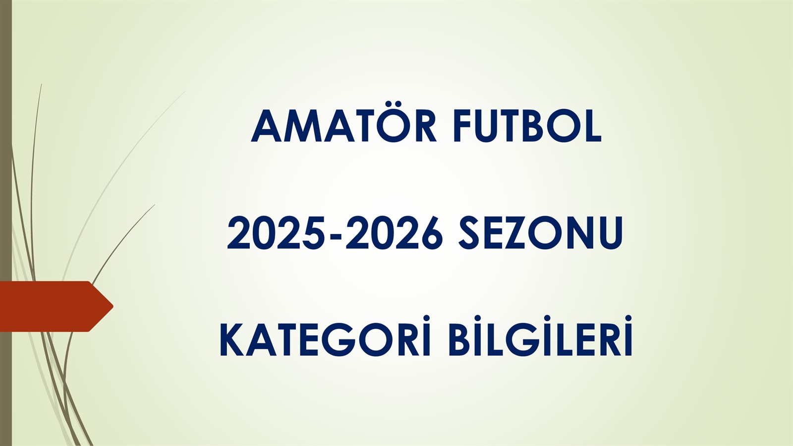 FUTBOL KATEGORİLERİ 2026-2027